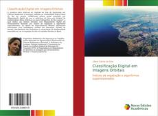 Capa do livro de Classificação Digital em Imagens Orbitais 