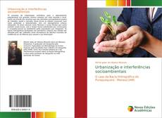 Capa do livro de Urbanização e interferências socioambientais 