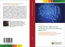 Capa do livro de Propriedades elétricas de sensores de amônia à base de polianilina 