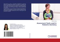 Copertina di Assessment Tools used in Pediatric Dentistry