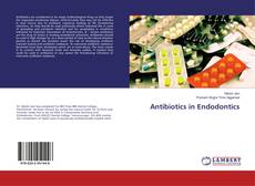 Bookcover of Antibiotics in Endodontics