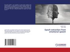 Copertina di Epoch extraction from emotional speech
