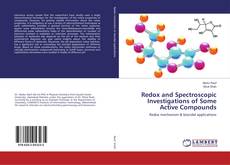 Copertina di Redox and Spectroscopic Investigations of Some Active Compounds