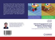 Couverture de School Engagement and Academic Performance Among Senior High