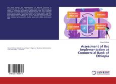 Couverture de Assessment of Bsc Implementation at Commercial Bank of Ethiopia