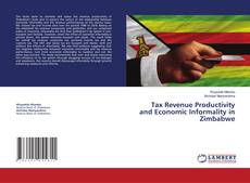 Tax Revenue Productivity and Economic Informality in Zimbabwe的封面