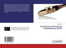 Copertina di The Process of Practicing Contemporary Music