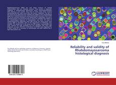 Copertina di Reliability and validity of Rhabdomayosarcoma histological diagnosis