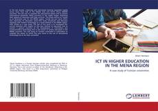 Copertina di ICT IN HIGHER EDUCATION IN THE MENA REGION