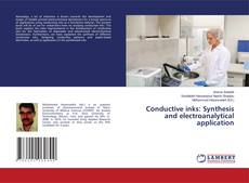 Copertina di Conductive inks: Synthesis and electroanalytical application