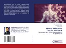 Portada del libro de RECENT TRENDS IN BIOTECHNOLOGY