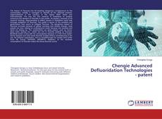 Обложка Chengie Advanced Defluoridation Technologies - patent