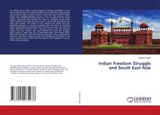 Buchcover von Indian Freedom Struggle and South East Asia