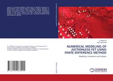 Copertina di NUMERICAL MODELING OF JUCTIONLESS FET USING FINITE DIFFERENCE METHOD