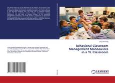 Copertina di Behavioral Classroom Management Manoeuvres in a YL Classroom