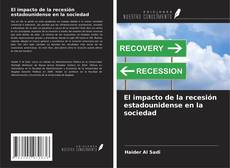Buchcover von El impacto de la recesión estadounidense en la sociedad
