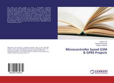 Microcontroller based GSM & GPRS Projects kitap kapağı