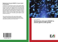 Copertina di Metilazione del gene MGMT in tumori gliali di alto grado