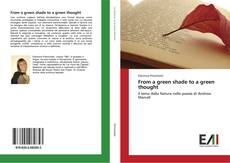 Capa do livro de From a green shade to a green thought 