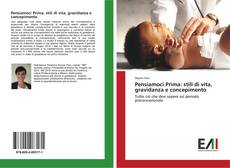 Bookcover of Pensiamoci Prima: stili di vita, gravidanza e concepimento