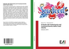 Buchcover von Il Ruolo del Veterinario nel riconoscimento delle frodi ittiche
