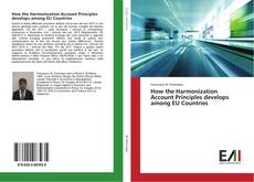 Buchcover von How the Harmonization Account Principles develops among EU Countries