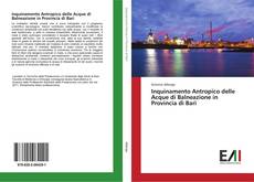 Bookcover of Inquinamento Antropico delle Acque di Balneazione in Provincia di Bari