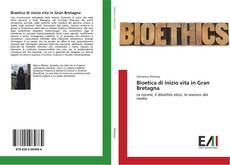 Capa do livro de Bioetica di inizio vita in Gran Bretagna 