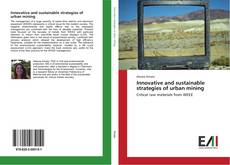 Innovative and sustainable strategies of urban mining kitap kapağı