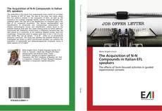 Bookcover of The Acquisition of N-N Compounds in Italian EFL speakers