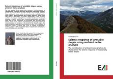 Buchcover von Seismic response of unstable slopes using ambient noise analysis