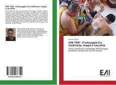 Bookcover of SAK YAN - Il tatuaggio tra tradizione, magia e sacralità