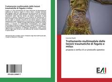 Capa do livro de Trattamento multimodale delle lesioni traumatiche di fegato e milza: 