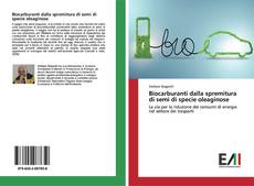 Buchcover von Biocarburanti dalla spremitura di semi di specie oleaginose