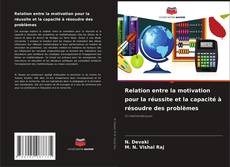 Обложка Relation entre la motivation pour la réussite et la capacité à résoudre des problèmes