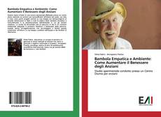 Buchcover von Bambola Empatica e Ambiente: Come Aumentare il Benessere degli Anziani