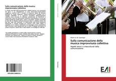 Portada del libro de Sulla comunicazione della musica improvvisata collettiva