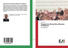 Buchcover von Programmi del partito albanese nei Balcani