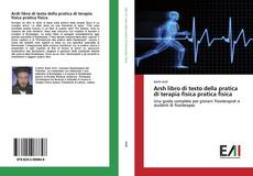 Copertina di Arsh libro di testo della pratica di terapia fisica pratica fisica