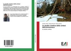 Portada del libro de Lo studio cinetico della sintesi dell'ammoniaca