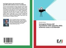 Buchcover von Immagine bianca del movimento nello specchio dello schermo russo e occidentale