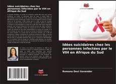 Обложка Idées suicidaires chez les personnes infectées par le VIH en Afrique du Sud