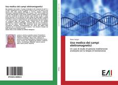 Uso medico dei campi elettromagnetici的封面