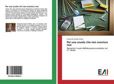 Bookcover of Per una scuola che non svanisce mai