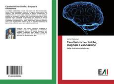 Capa do livro de Caratteristiche cliniche, diagnosi e valutazione 