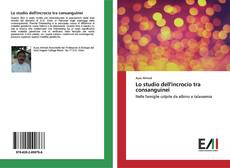 Bookcover of Lo studio dell'incrocio tra consanguinei