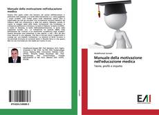 Capa do livro de Manuale della motivazione nell'educazione medica 