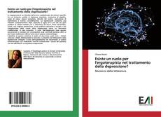 Capa do livro de Esiste un ruolo per l'ergoterapista nel trattamento della depressione? 