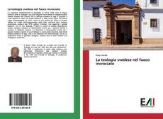 Bookcover of La teologia svedese nel fuoco incrociato