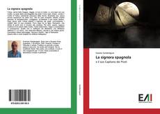 Bookcover of La signora spagnola